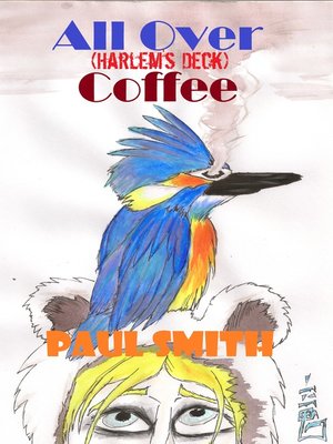 cover image of All Over Coffee (Harlem's Deck 13)